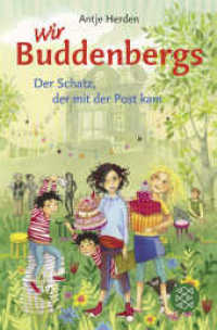 Wir Buddenbergs - Der Schatz, der mit der Post kam : Band 1 (Wir Buddenbergs 1) （1. Auflage. 2021. 208 S. 190.00 mm）