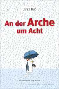 An der Arche um Acht (Fischer Taschenbücher Bd.27389) （8. Aufl. 2017. 96 S. 190.00 mm）