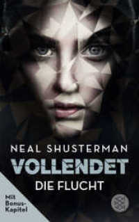 Vollendet - Die Flucht : Band 1 (Fischer Taschenbücher Bd.27550) （2. Aufl. 2018. 480 S. 215.00 mm）