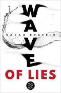 Wave of Lies : Ein Jugendthriller voller Geheimnisse, Spannung und Lügen _ Jugendbuch ab 14 Jahre （1. Auflage. 2023. 400 S. 190.00 mm）