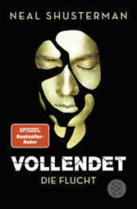 Vollendet - Die Flucht : Mit Bonuskapitel (Vollendet 1) （1. Auflage. 2021. 480 S. 190.00 mm）