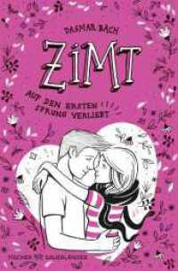 Zimt - Auf den ersten Sprung verliebt : Staffel 2 | Die Fortsetzung der erfolgreichen Jugendbuch-Reihe! _Erste Liebe, Freundschaft & Abenteuer ab 12 Jahre (Zimt Staffel II 1) （1. Auflage. 2025. 352 S. 5 s/w-Abbildungen. 189.00 mm）