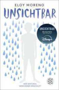 Unsichtbar : Das literarische Phänomen jetzt als Serie auf Disney+ (Preisgekrönter Jugendbuch-Bestseller. Deutsche Ausgabe) （3. Aufl. 2024. 336 S. 190.00 mm）