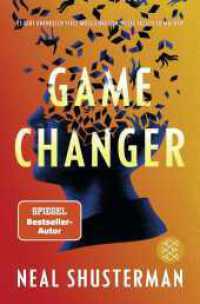 Game Changer - Es gibt unendlich viele Möglichkeiten, alles falsch zu machen : Science Fiction Jugendroman ab 14 Jahren _ Pageturner mit Gänsehaut-Feeling （2. Aufl. 2024. 416 S. 7 s/w Abbildungen. 190.00 mm）