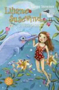 Liliane Susewind - Delphine in Seenot (Liliane Susewind 3) （1. Auflage. 2023. 224 S. 189.00 mm）