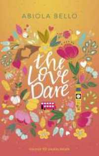 The Love Dare : Sommerliche Slow Burn-Romance im bezaubernden Notting Hill （1. Auflage. 2025. 320 S. 3 sw Abbildungen. 215.00 mm）