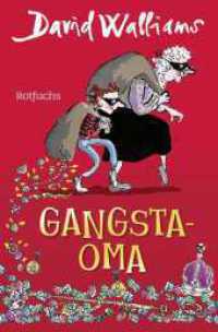 Gangsta-Oma : Für Mädchen und Jungen ab 9 (Bens Abenteuer 1) （3. Aufl. 2024. 272 S. 190.00 mm）