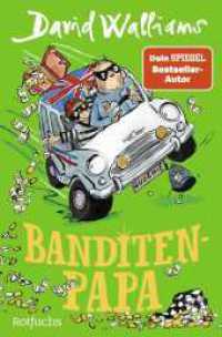 Banditen-Papa （2. Aufl. 2024. 448 S. 190.00 mm）