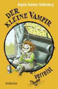 Der kleine Vampir verreist (Der kleine Vampir 3) （1. Auflage. 2024. 128 S. 191.00 mm）