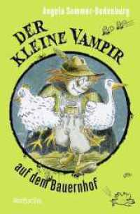 Der kleine Vampir auf dem Bauernhof (Der kleine Vampir 4) （1. Auflage. 2024. 128 S. 190.00 mm）