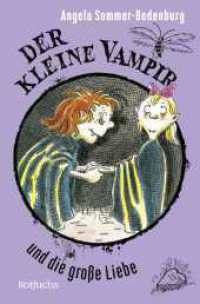 Der kleine Vampir und die große Liebe (Der kleine Vampir 5) （2. Aufl. 2024. 128 S. 190.00 mm）