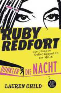 Ruby Redfort - Dunkler als die Nacht (Ruby Redfort 4) （1. Auflage. 2023. 512 S. 191.00 mm）