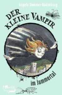 Der kleine Vampir im Jammertal (Der kleine Vampir 7) （1. Auflage. 2024. 144 S. 190.00 mm）