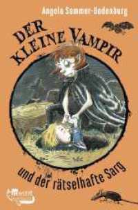 Der kleine Vampir und der rätselhafte Sarg (Der kleine Vampir 12) （1. Auflage. 2024. 128 S. 190.00 mm）
