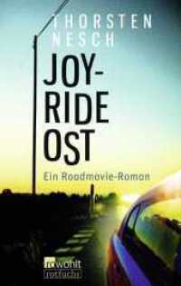 Joyride Ost : Ein Roadmovie-Roman （1. Auflage. 2024. 160 S. 191.00 mm）