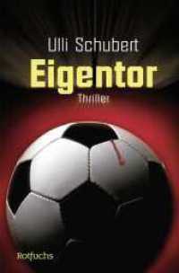 Eigentor （1. Auflage. 2024. 160 S. 190.00 mm）