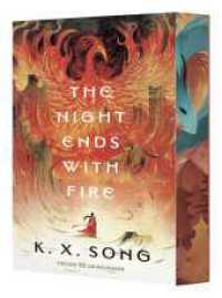 The Night Ends With Fire : Atemberaubender Auftakt der Bestseller-Asien-Fantasy ab 16. Mit limitiertem Farbschnitt und exklusiv gestalteten Innenklappen. (Deutsche Ausgabe). (Die Legende von Meilin / The Dragon Spirit Duology 1) （1. Auflage. 2025. 528 S. 3 s/w-Abbildungen. 215.00 mm）