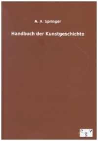 Handbuch der Kunstgeschichte （Nachdruck des Originals. 2015. 404 S. 210 mm）