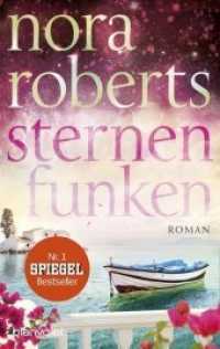 Sternenfunken : Roman (Die Sternen-Trilogie 2) （Deutsche Erstausgabe. 2017. 480 S. 187 mm）