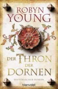 Der Thron der Dornen : Historischer Roman (Jack Wynter 1) （Deutsche Erstausgabe. 2018. 576 S. 207 mm）