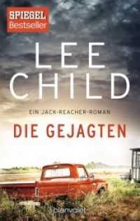 Die Gejagten : Ein Jack-Reacher-Roman (Jack Reacher 18) （Erstmals im TB. 2017. 448 S. 188 mm）