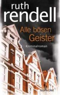 Alle bösen Geister : Kriminalroman (Blanvalet Taschenbuch 461) （Erstmals im TB. 2017. 352 S. 188 mm）