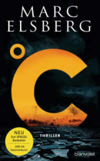 °C - Celsius : Thriller - Der neue Bestseller vom Blackout-Autor （Erstmals im TB. 2024. 608 S. 187 mm）