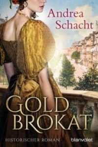 Goldbrokat : Historischer Roman (Blanvalet Taschenbuch 686) （Neuveröffentlichung. 2019. 608 S. 188 mm）