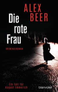 Die rote Frau : Ein Fall für August Emmerich - Kriminalroman - Bestes Lesevergnügen von der Meisterin des historischen Kriminalromans! (Die Kriminalinspektor-Emmerich-Reihe 2) （Erstmals im TB. 2019. 416 S. 188 mm）