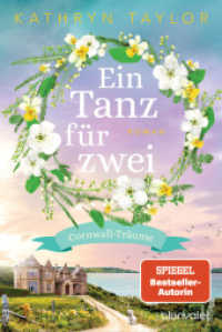 Ein Tanz für zwei : Cornwall-Träume - Roman - Der neue Liebesroman der SPIEGEL-Bestsellerautorin (Cornwall Träume 2) （Originalausgabe. 2024. 320 S. 188 mm）