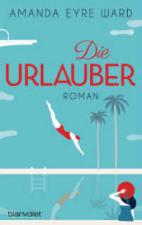 Die Urlauber : Roman （Erstmals im TB. 2022. 432 S. 188 mm）