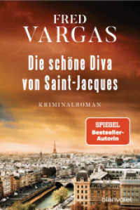 Die schöne Diva von Saint-Jacques : Kriminalroman (Kommissar Kehlweiler und die Evangelisten ermitteln 1) （Neuveröffentlichung. 2023. 336 S. 188 mm）