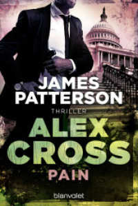 Pain - Alex Cross 26 : Thriller (Alex Cross 26) （2023. 416 S. 188 mm）