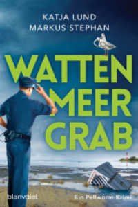 Wattenmeergrab : Ein Pellworm-Krimi (Der Inselpolizist 3) （Originalausgabe. 2023. 352 S. 188 mm）