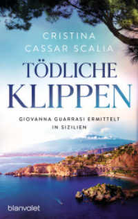 Tödliche Klippen : Giovanna Guarrasi ermittelt in Sizilien (Ein Giovanna-Guarrasi-Krimi / Vanina Guarrasi 2) （Erstmals im TB. 2023. 416 S. 188 mm）