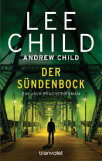 Der Sündenbock : Ein Jack-Reacher-Roman (Jack Reacher 25) （Erstmals im TB. 2024. 416 S. 187 mm）