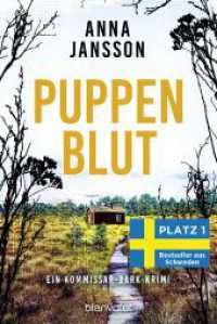 Puppenblut : Ein Kommissar-Bark-Krimi (Kristoffer Bark 3) （Deutsche Erstausgabe. 2023. 496 S. 188 mm）