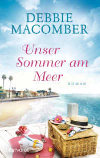 Unser Sommer am Meer : Roman （Deutsche Erstausgabe. 2023. 336 S. 187 mm）