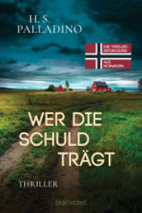 Wer die Schuld trägt : Thriller (Bjørk Isdahl 2) （Deutsche Erstausgabe. 2025. 480 S. 187 mm）