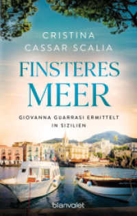 Finsteres Meer : Giovanna Guarrasi ermittelt in Sizilien (Ein Giovanna-Guarrasi-Krimi / Vanina Guarrasi 3) （Erstmals im TB. 2024. 336 S. 188 mm）