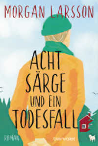 Acht Särge und ein Todesfall : Roman （Erstmals im TB. 2024. 464 S. 187 mm）