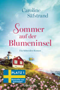 Sommer auf der Blumeninsel : Ein Schweden-Roman - Der neue Roman von Schwedens Feel-Good-Königin und SPIEGEL-Bestsellerautorin! (Die Blumeninsel-Reihe 2) （Deutsche Erstausgabe. 2025. 496 S. 187 mm）