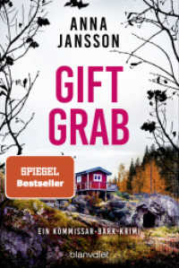 Giftgrab : Ein Kommissar-Bark-Krimi (Kristoffer Bark 5) （Deutsche Erstausgabe. 2025. 480 S. 188 mm）