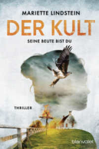 Der Kult - Seine Beute bist du : Thriller (Die Kult-Reihe 3) （Deutsche Erstausgabe. 2025. 400 S. 187 mm）