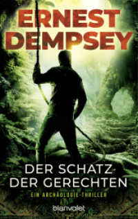Der Schatz der Gerechten : Ein Archäologie-Thriller (Die Sean-Wyatt-Thriller 2) （Deutsche Erstausgabe. 2025. 432 S. 187 mm）