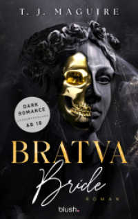 Bratva Bride : Roman - Die gehypte Dark-Mafia-Romance endlich auf Deutsch! (Mafia Heritage) （Deutsche Erstausgabe）