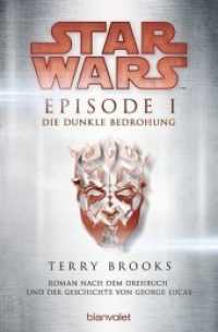 Star Wars - Episode I - Die dunkle Bedrohung : Roman (Blanvalet Taschenbuch 6062) （Neuveröffentlichung. 2015. 320 S. 16 S. Farbfotos. 188 mm）