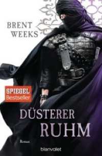 Düsterer Ruhm : Roman (Blanvalet Taschenbuch 6101) （Deutsche Erstausgabe. 2017. 864 S. 206 mm）