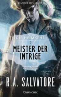 Die Heimkehr - Meister der Intrige : Roman (Die-Heimkehr 2) （Deutsche Erstausgabe. 2019. 512 S. 188 mm）