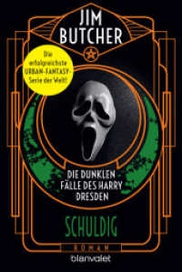 Die dunklen Fälle des Harry Dresden - Schuldig : Roman (Die dunklen Fälle des Harry Dresden 8) （Neuveröffentlichung. 2023. 704 S. 188 mm）